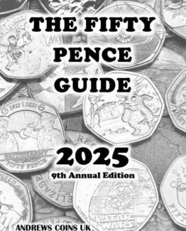 The Fifty Pence 50p Guide 2025 Kew, Christmas, Viking, Coloured & Silver 50ps!