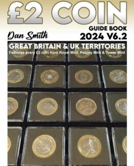 The £2 Coin Guide 2024 v6.2 UK & Territories 2 Pound Coin